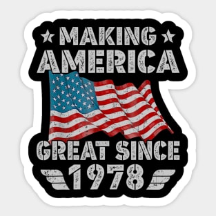 42nd Birthday Gift Making America Flag Great Since 1978 Sticker